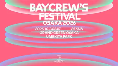 BAYCREW'S FESTIVAL OSAKA 2026