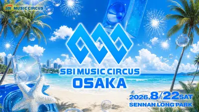 LÉGENDE presents SBI MUSIC CIRCUS OSAKA 2026